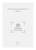 INTRODUCTION ET ALLEGRO 4 MAINS PIANO