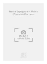 HEURE ESPAGNOLE 4 MAINS (FANTAISIE PAR LEON PIANO