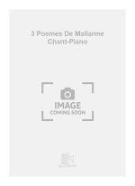 3 POEMES DE MALLARME CHANT-PIANO CHANT