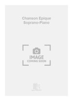 CHANSON EPIQUE SOPRANO-PIANO CHANT