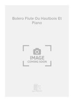 BOLERO FLUTE OU HAUTBOIS ET PIANO FLUTE TRAVERSIERE