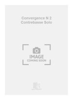 CONVERGENCE N 2 CONTREBASSE SOLO