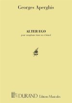 ALTER EGO, POUR SAXOPHONE TENOR EN SI BEMOL  SAXOPHONE