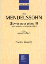 OEUVRES POUR PIANO - VOL. 3 REVISION MAURICE RAVEL PIANO