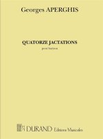 QUATORZE JACTATIONS CHANT
