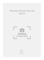 POEMES CHINOIS DU VIII SIECLE CHANT