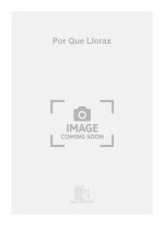 POR QUE LLORAX -PARTITION+PARTIES SEPAREES