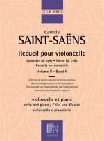 SAINT-SAENS : RECUEIL POUR VIOLONCELLE VOLUME 2 - POUR VIOLONCELLE ET PIANO - RECUEIL + PARTITION