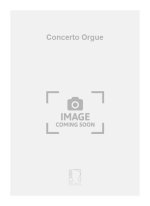 CONCERTO ORGUE  ORGUE