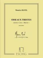 OISEAUX TRISTES PIANO (MIROIRS N 2) PIANO