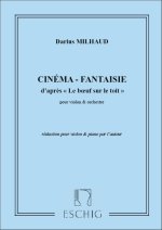 CINEMA-FANTAISIE D'APRES LE BOEUF SUR LE TOIT VIOLON
