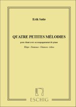 QUATRE PETITES MELODIES POUR CHANT ET PIANO CHANT