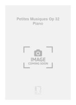 PETITES MUSIQUES OP 32 PIANO  PIANO