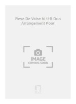 REVE DE VALSE N 11B DUO ARRANGEMENT POUR CHANT