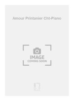 AMOUR PRINTANIER CHT-PIANO  CHANT