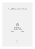 A LA MANIERE DE PIANO  PIANO