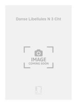 DANSE LIBELLULES N 3 CHT  CHANT