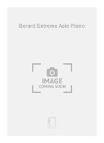 BERARD EXTREME ASIE PIANO  PIANO