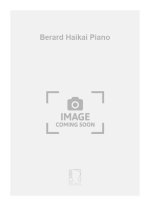 BERARD HAIKAI PIANO  PIANO
