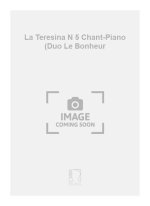 LA TERESINA N 5 CHANT-PIANO (DUO LE BONHEUR  CHANT