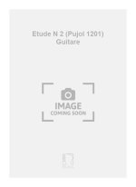 EMILIO PUJOL :  ETUDE N 2 (PUJOL 1200) GUITARE