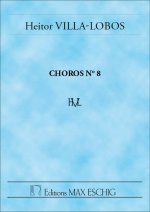 VILLA-LOBOS CHOROS N 8 POCHE  ORCHESTRE