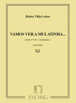 VILLA-LOBOS CIRANDINHAS N 8 PIANO (VAMOS VER A PIANO