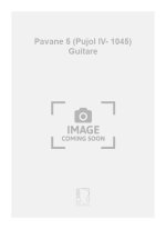 PAVANE IV (PUJOL 1045) GUITARE