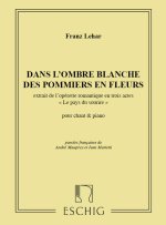 DANS L'OMBRE BLANCHE DES POMMIERS EN FLEURS  CHANT