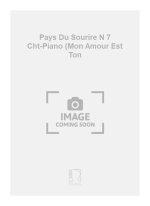 PAYS DU SOURIRE N 7 CHT-PIANO (MON AMOUR EST TON CHANT