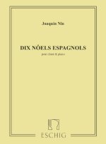 10 NOELS ESPAGNOLS CHT-PIANO CHANT
