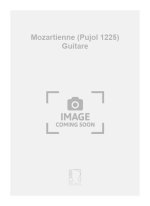 MOZARTIENNE (PUJOL 1225) GUITARE
