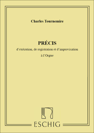 PRECIS EXECUTION REGISTRATION IMPROVISATION ORGUE ORGUE