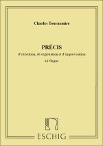 PRECIS EXECUTION REGISTRATION IMPROVISATION ORGUE ORGUE