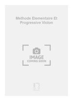 METHODE ELEMENTAIRE ET PROGRESSIVE VIOLON  VIOLON