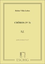 VILLA-LOBOS CHOROS N 3 TENORS  CHANT