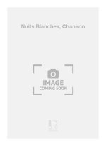 NUITS BLANCHES, CHANSON  CHANT