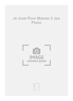 JE JOUE POUR MAMAN 3 JEU PIANO  PIANO