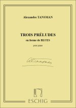 3 PRELUDES EN FORME DE BLUES PIANO  PIANO