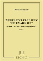 MULIER, ECCE FILIUS TUUS, ECCE MATER TUA ORGUE