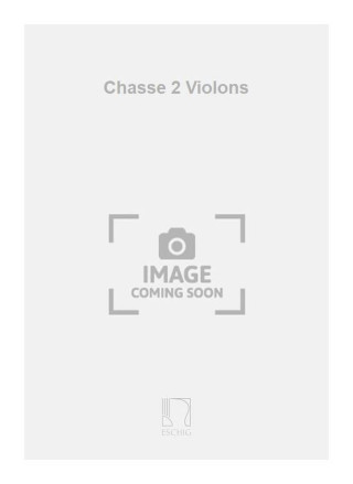 CHASSE 2 VIOLONS  VIOLONS