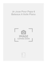 JE JOUE POUR PAPA 6 BATEAUX A VOILE PIANO  PIANO