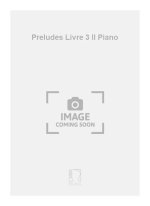 PRELUDES LIVRE 3 II PIANO  PIANO