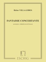 VILLA-LOBOS FANTAISIE CONCERTANTECL-BASSON-PIANO MUSIQUE D'ENSEMBLE