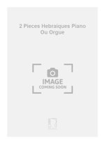 2 PIECES HEBRAIQUES PIANO OU ORGUE  ORGUE