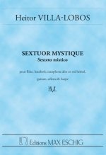 VILLA-LOBOS SEXTUOR MYSTIQUE POCHE