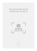 SARABANDE MENUET ET PASSACAILLE EN MI M
