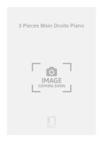 3 PIECES MAIN DROITE PIANO  PIANO