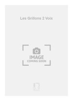 LES GRILLONS 2 VOIX  CHANT