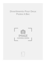 DIVERTIMENTO POUR DEUX FLUTES A BEC FLUTE TRAVERSIERE